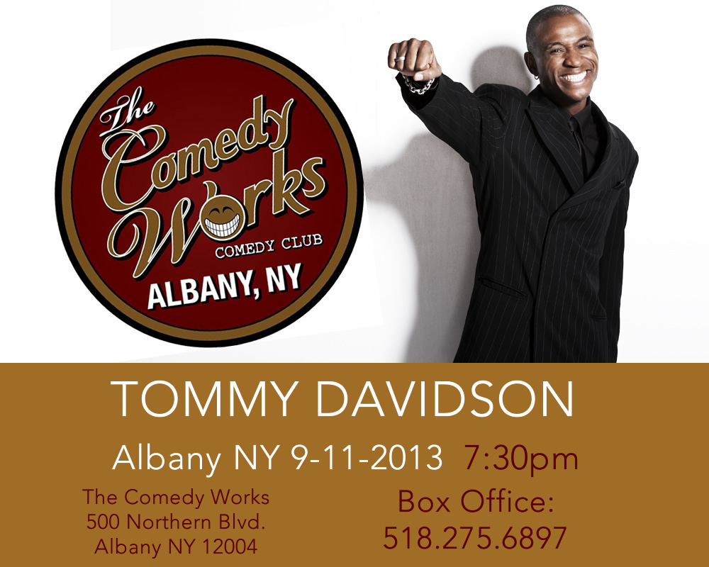 Tommy Davidson @ The Comedy Works in Albany, NY 9/11/2013
